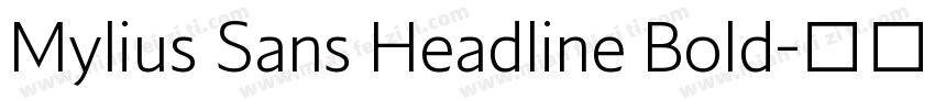 Mylius Sans Headline Bold字体转换
